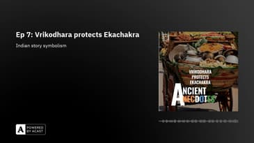 Ep 7: Vrikodhara protects Ekachakra