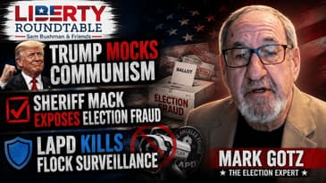 Trump Mocks Communism, Election Fraud Exposed, & LAPD Kills Flock Surveillance