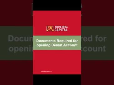Quickly open your Aditya Birla Money Demat & Trading account with these simple documents.