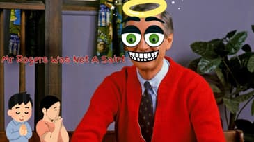 Mr Rogers Was Not A Saint