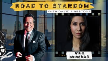 Road to Stardom with David Firestone Season 2 Episode 3: Mariana Flores