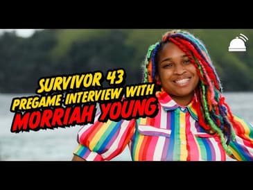 Morriah Young- Survivor 43 Pre-Game Interview