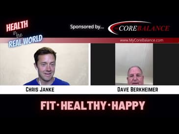 How to Eat a Plant-Based Diet - Health in the Real World with Chris Janke & Dave Berkheimer