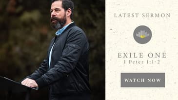 Exile One - 1 Peter 1:1-2