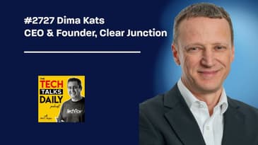 2727: Dima Kats | CEO & Founder - Clear Junction