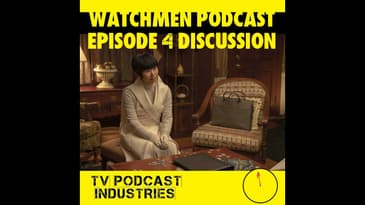 Watchmen Episode 4 Discussion