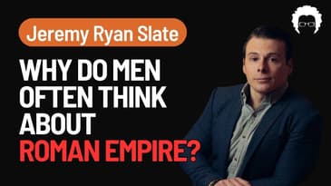 The Rise and Fall of the Roman Empire | Jeremy Ryan Slate