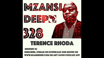 Session 328 - Terence Rhoda - Deep House