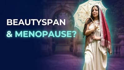 No One Talks About Beautyspan In Menopause (We Should)
