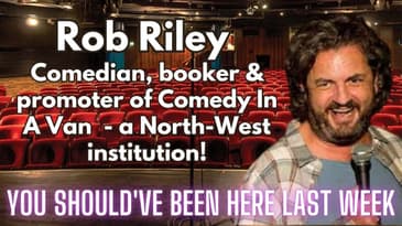 You Should've Been Here Last Week - S2 Ep5 Rob Riley Interview