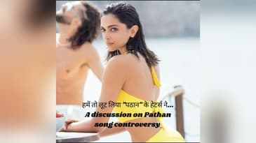 हमें तो लूट लिया "पठान" के हेटर्स ने...
