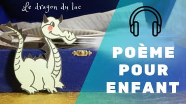 Poème pour enfant | Le dragon du Lac