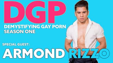 The LEGENDARY Gay Porn Star ARMOND RIZZO | DGPS1E25 | Gay Audio/Visual Podcast Series | LGBTQIA+