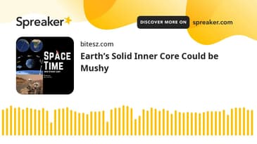 Earth’s Solid Inner Core Could be Mushy