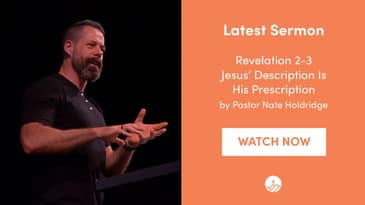 Revelation 2-3 - Jesus' Description Is His Prescription