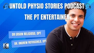 Untold Physio Stories Podcast - The PT Entertainer
