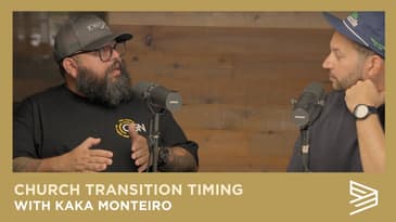 Church Transition Timing with with Kaká (Ricardo) Monteiro