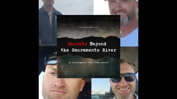 New Podcast: Secrets Beyond the Sacramento River