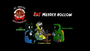 ADR Episode 480: Axe Murder Hollow