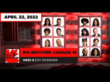 Big Brother Canada 10 | Week 8 Triple Eviction Exit Interviews