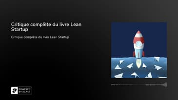 Critique complète du livre Lean Startup