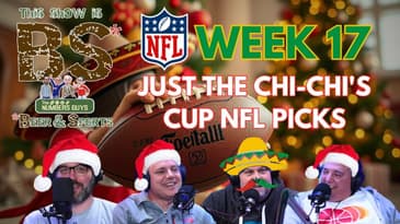 Chi-Chi's Cup NFL Picks for Week 17 | Merry Christmas from TNG!