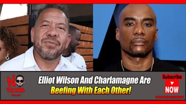 Elliot Wilson And Charlamagne Are Beefing With Each Other!