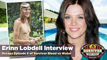 Survivor Blood vs Water Episode 6 Recap: Erinn Lobdell on Tyson Apostol 3.0 on Rob Has a Podcast