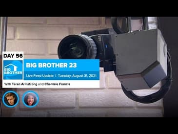 Big Brother 23 Day 56 Live Feed Update | Aug 31, 2021