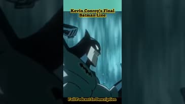 Kevin Conroy's Final Batman Line