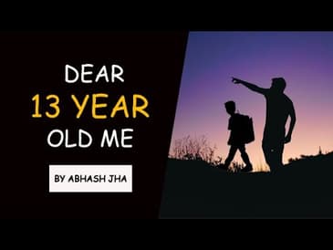 Best Life Advice For Teenagers | Inspirational Poem | Letter To My Younger Self | Abhash Jha Poetry