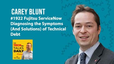 1922: Fujitsu ServiceNow - Diagnosing the Symptoms (And Solutions) of Technical Debt