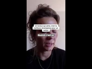 Un lecteur qui aime, c'est la meilleure récompense pour un auteur