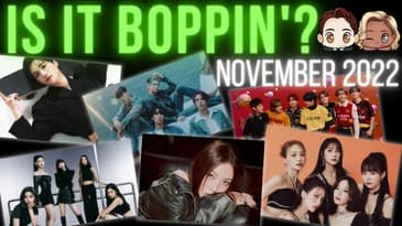 Is It Boppin'?: Highlight, Kim Jonghyeon, VERIVERY, BoA, KARA, ITZY (November 2022 K-Pop)