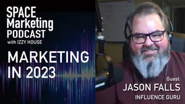 Space Marketing Podcast with guest - Jason Falls