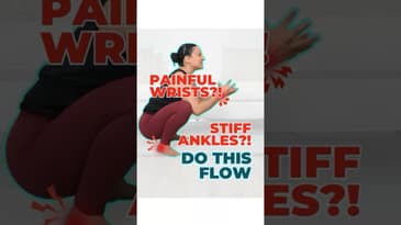 Ignoring Your Wrists and Ankles? Try This Flow!