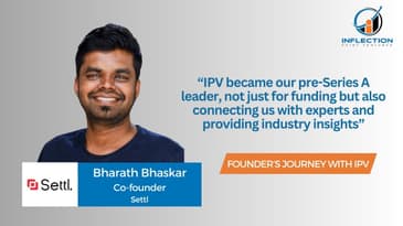Bharath Bhaskar | Co-founder | Settl | Founder journey with Inflection Point Venture