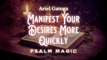 Psalm 20: Psalm Magic to Manifest Your Desires More Quickly