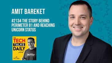 2134: The Story Behind Perimeter 81 and Reaching Unicorn Status