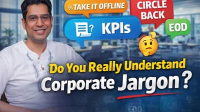 Corporate Jargons That Confuse Freshers