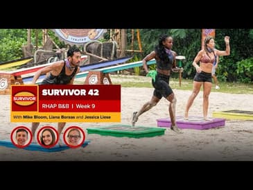 Survivor 42 | RHAP B&B Episode 10 with Mike Bloom & Liana Boraas