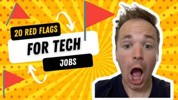 20 Red Flags For a Tech Job