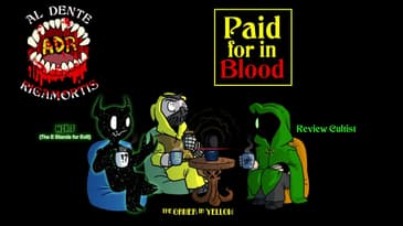 ADR Episode 627: Paid for in Blood