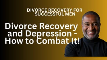 Divorce, Depression & New Beginnings: Nicole’s 3 Pillars for Recovery for Successful Men 💪🧠
