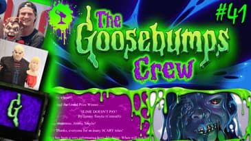 Does Slime Pay? (ft. Jim Smylie and Goosebumps Completionist) | The Goosebumps Crew Podcast 3x11