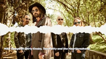 Episode 682: Mike Campbell (Dirty Knobs, Tom Petty and the Heartbreakers)