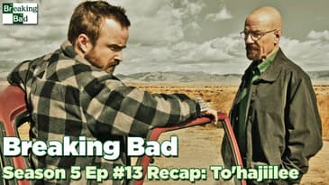 Breaking Bad Season 5 Episode 13 Recap: To'hajiilee | LIVE Podcast Recap, September 8, 2013