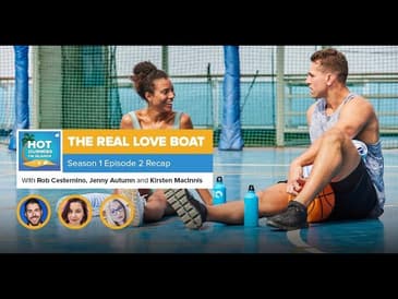 The Real Love Boat | Episode 2 Recap