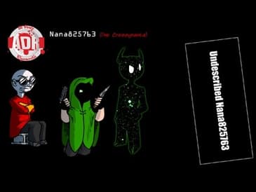 ADR Episode 114: Nana825763...the Creepypasta