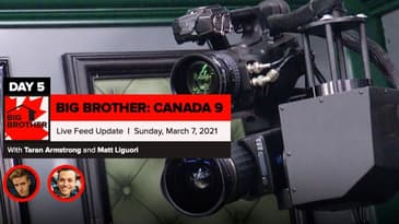 BBCAN 9 | Live Feed Update | Sunday, March 7, 2021